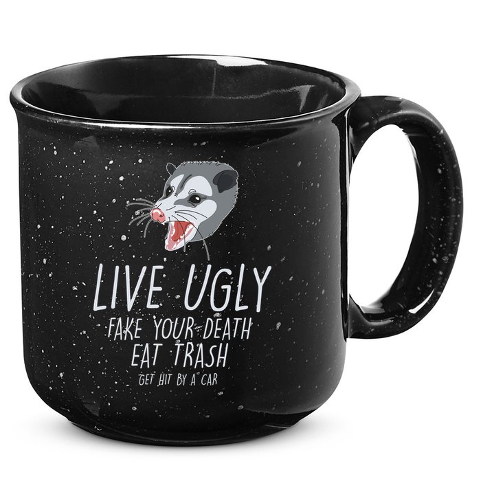 Live Ugly Fake Your Death Eat Trash Opossum 15oz Campfire Ceramic Mug