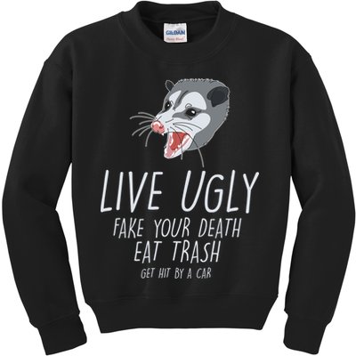 Live Ugly Fake Your Death Eat Trash Opossum Kids Sweatshirt