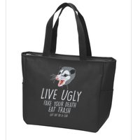 Live Ugly Fake Your Death Eat Trash Opossum Zip Tote Bag