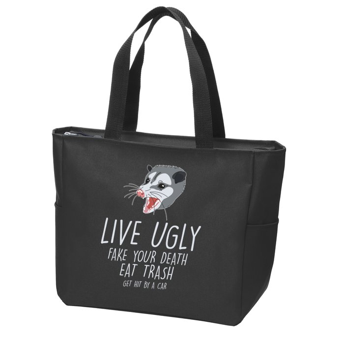 Live Ugly Fake Your Death Eat Trash Opossum Zip Tote Bag