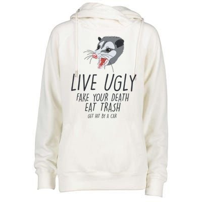 Live Ugly Fake Your Death Eat Trash Opossum Womens Funnel Neck Pullover Hood