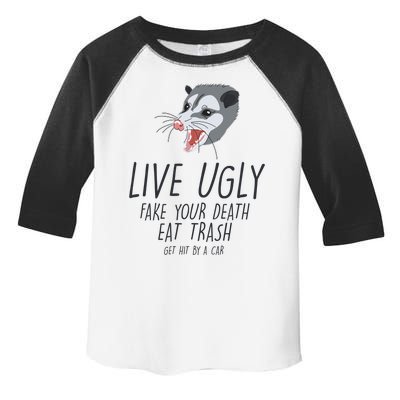 Live Ugly Fake Your Death Eat Trash Opossum Toddler Fine Jersey T-Shirt