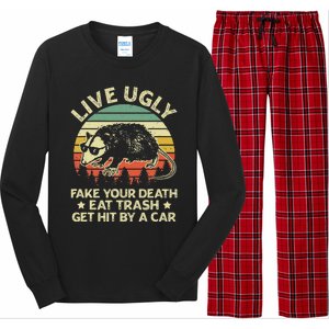 Live Ugly Fake Your Death Eat Trash Get Hit By A Car Opossum Long Sleeve Pajama Set