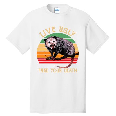 Live Ugly Fake Your Death Vintage Ugly Possum Tall T-Shirt