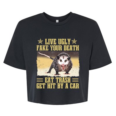 Live Ugly Fake Your Death Eat Trash Get Hit By A Car Opossum Bella+Canvas Jersey Crop Tee