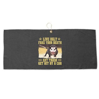 Live Ugly Fake Your Death Eat Trash Get Hit By A Car Opossum Large Microfiber Waffle Golf Towel