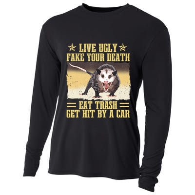 Live Ugly Fake Your Death Eat Trash Get Hit By A Car Opossum Cooling Performance Long Sleeve Crew