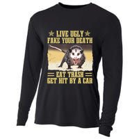 Live Ugly Fake Your Death Eat Trash Get Hit By A Car Opossum Cooling Performance Long Sleeve Crew