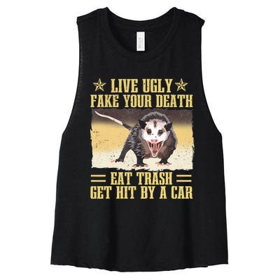 Live Ugly Fake Your Death Eat Trash Get Hit By A Car Opossum Women's Racerback Cropped Tank