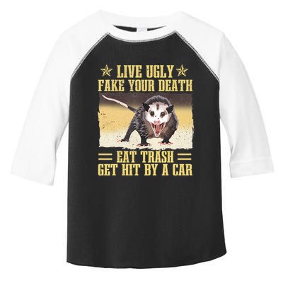 Live Ugly Fake Your Death Eat Trash Get Hit By A Car Opossum Toddler Fine Jersey T-Shirt
