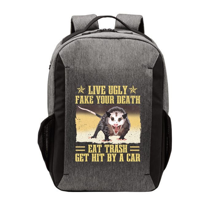 Live Ugly Fake Your Death Eat Trash Get Hit By A Car Opossum Vector Backpack