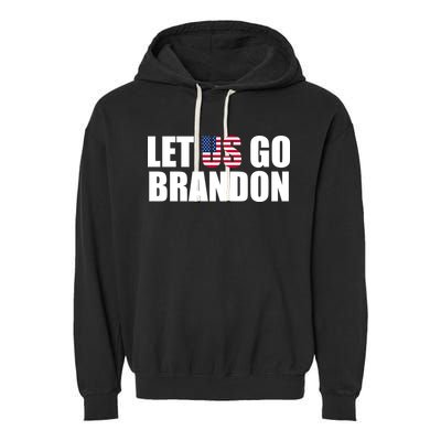 Let Us Go Brandon, Funny Anti Biden Chant Let's Go Brandon Garment-Dyed Fleece Hoodie