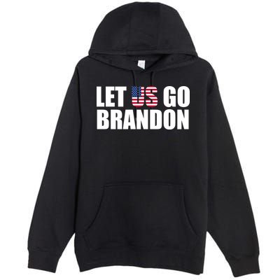 Let Us Go Brandon, Funny Anti Biden Chant Let's Go Brandon Premium Pullover Hoodie