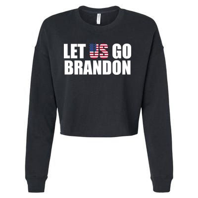 Let Us Go Brandon, Funny Anti Biden Chant Let's Go Brandon Cropped Pullover Crew
