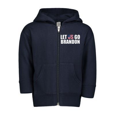 Let Us Go Brandon, Funny Anti Biden Chant Let's Go Brandon Toddler Zip Fleece Hoodie