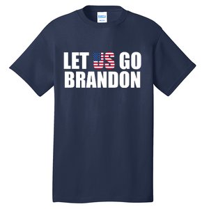 Let Us Go Brandon, Funny Anti Biden Chant Let's Go Brandon Tall T-Shirt