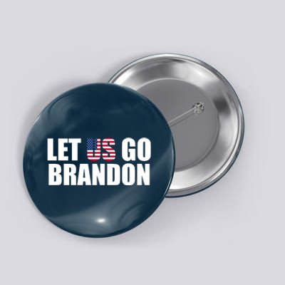 Let Us Go Brandon, Funny Anti Biden Chant Let's Go Brandon Button