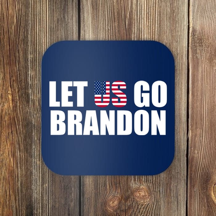 Let Us Go Brandon, Funny Anti Biden Chant Let's Go Brandon Coaster