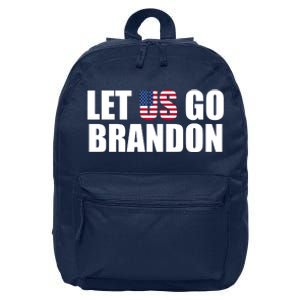 Let Us Go Brandon, Funny Anti Biden Chant Let's Go Brandon 16 in Basic Backpack