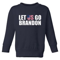 Let Us Go Brandon, Funny Anti Biden Chant Let's Go Brandon Toddler Sweatshirt