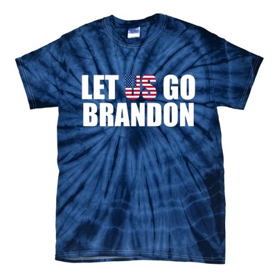 Let Us Go Brandon, Funny Anti Biden Chant Let's Go Brandon Tie-Dye T-Shirt