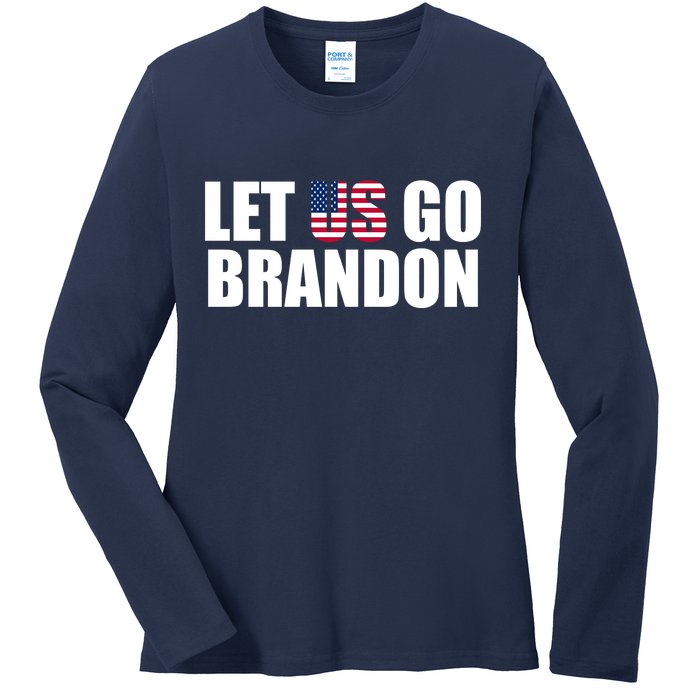 Let Us Go Brandon, Funny Anti Biden Chant Let's Go Brandon Ladies Long Sleeve Shirt