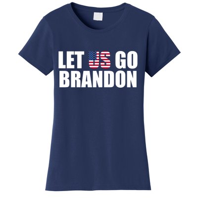 Let Us Go Brandon, Funny Anti Biden Chant Let's Go Brandon Women's T-Shirt