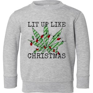 Lit Up Like Christmas Toddler Sweatshirt