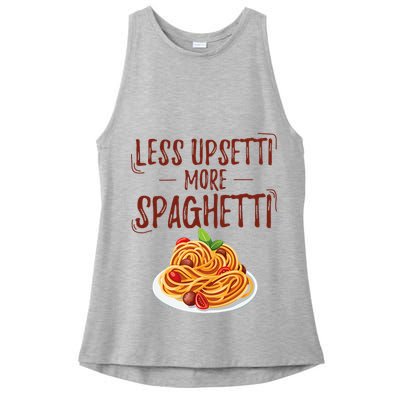 Less Upsetti More Spaghetti Pasta Lover Ladies PosiCharge Tri-Blend Wicking Tank