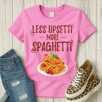 Less Upsetti More Spaghetti Pasta Lover Womens T-Shirt