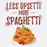 Less Upsetti More Spaghetti Pasta Lover Cool Comfort Performance Bucket Hat