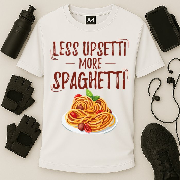 Less Upsetti More Spaghetti Pasta Lover Cooling Performance Crew T-Shirt