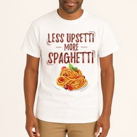 Less Upsetti More Spaghetti Pasta Lover Tall T-Shirt