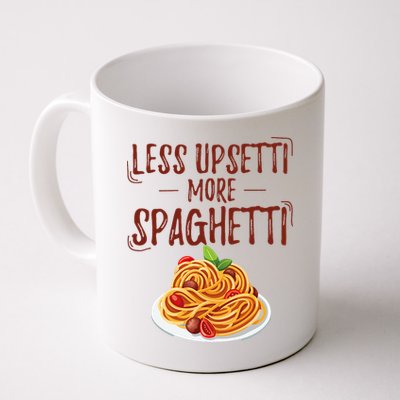 Less Upsetti More Spaghetti Pasta Lover Mug
