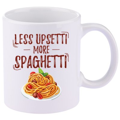 Less Upsetti More Spaghetti Pasta Lover 11oz C Handle Ceramic Mug