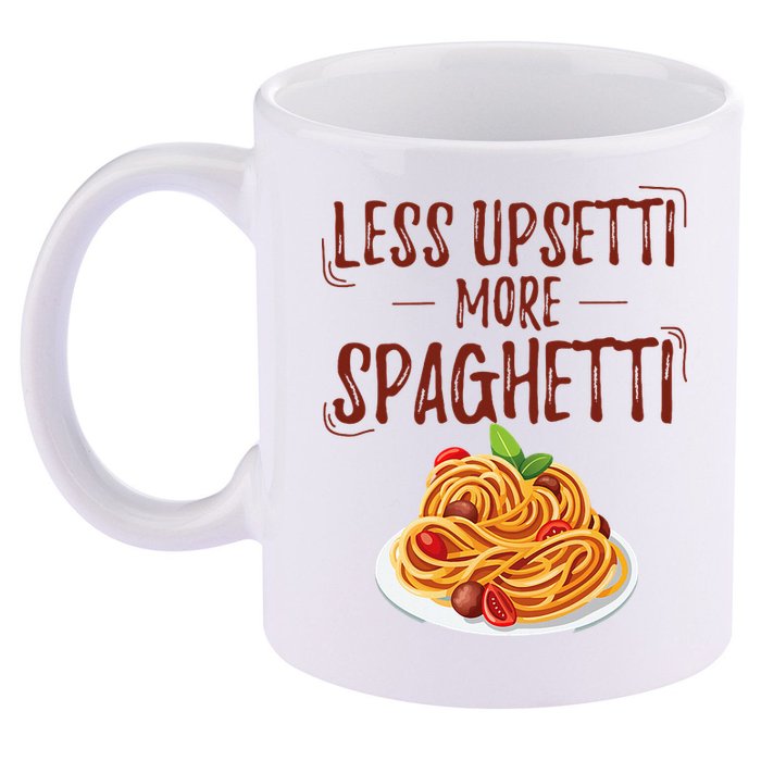 Less Upsetti More Spaghetti Pasta Lover 11oz C Handle Ceramic Mug