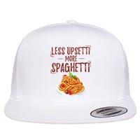 Less Upsetti More Spaghetti Pasta Lover Flat Bill Trucker Hat