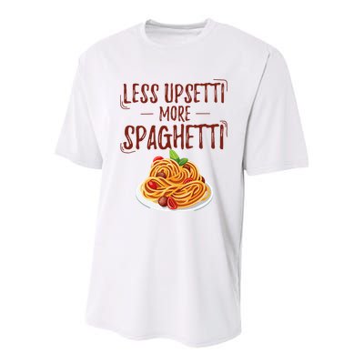 Less Upsetti More Spaghetti Pasta Lover Youth Performance Sprint T-Shirt