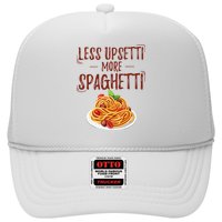 Less Upsetti More Spaghetti Pasta Lover Hat