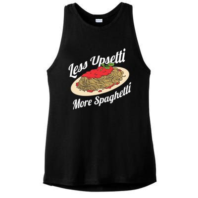 Less Upsetti More Spaghetti Funny Spaghetti Pasta Gift Cute Gift Ladies PosiCharge Tri-Blend Wicking Tank