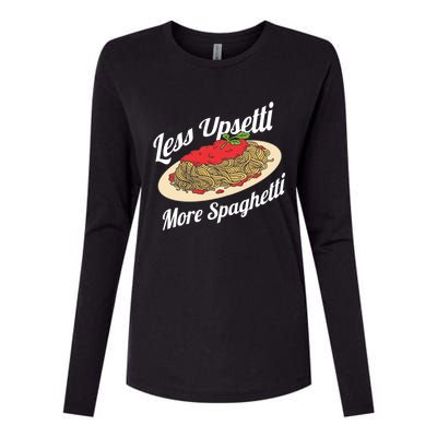 Less Upsetti More Spaghetti Funny Spaghetti Pasta Gift Cute Gift Womens Cotton Relaxed Long Sleeve T-Shirt