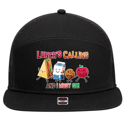 Lunch Is Calling And I Must Go 7 Panel Mesh Trucker Snapback Hat