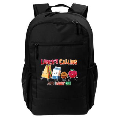 Lunch Is Calling And I Must Go Daily Commute Backpack