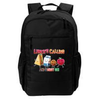 Lunch Is Calling And I Must Go Backpack