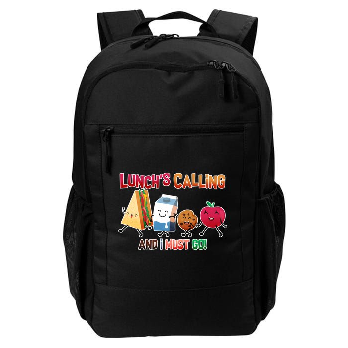 Lunch Is Calling And I Must Go Backpack