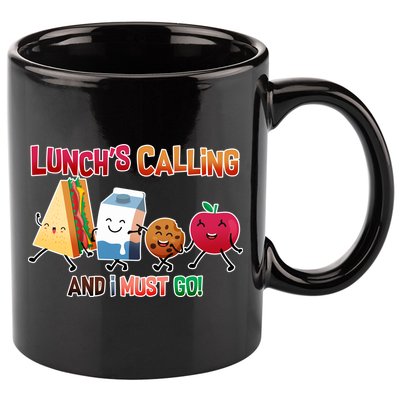 Lunch Is Calling And I Must Go 11oz C Handle Ceramic Mug