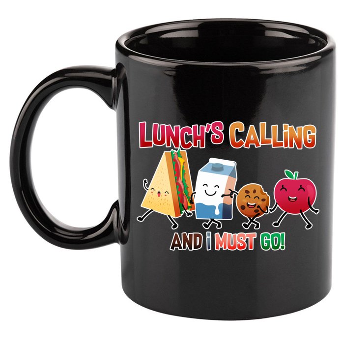 Lunch Is Calling And I Must Go 11oz C Handle Ceramic Mug