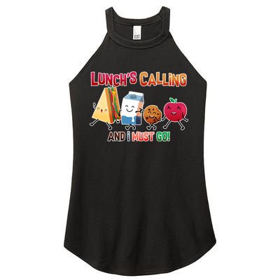 Lunch Is Calling And I Must Go Women's Perfect Tri Rocker Tank