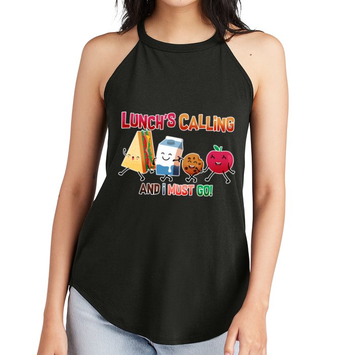 Lunch Is Calling And I Must Go Women's Perfect Tri Rocker Tank