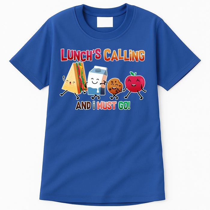 Lunch Is Calling And I Must Go Tall T-Shirt